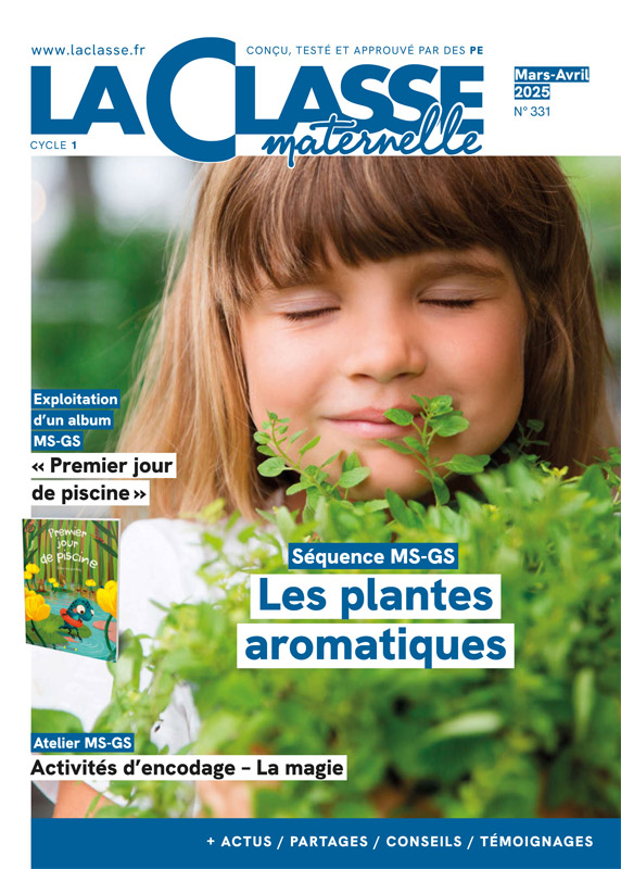 La Classe Maternelle - N°331 - La Classe Maternelle - mars/avril 2025